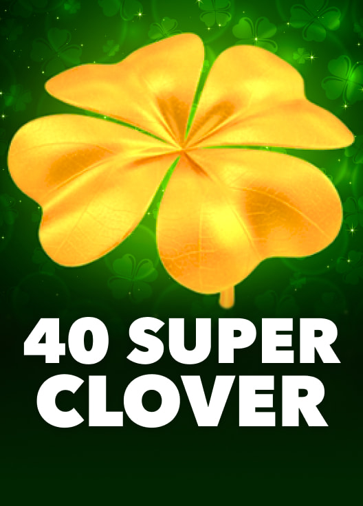40 Super Clover