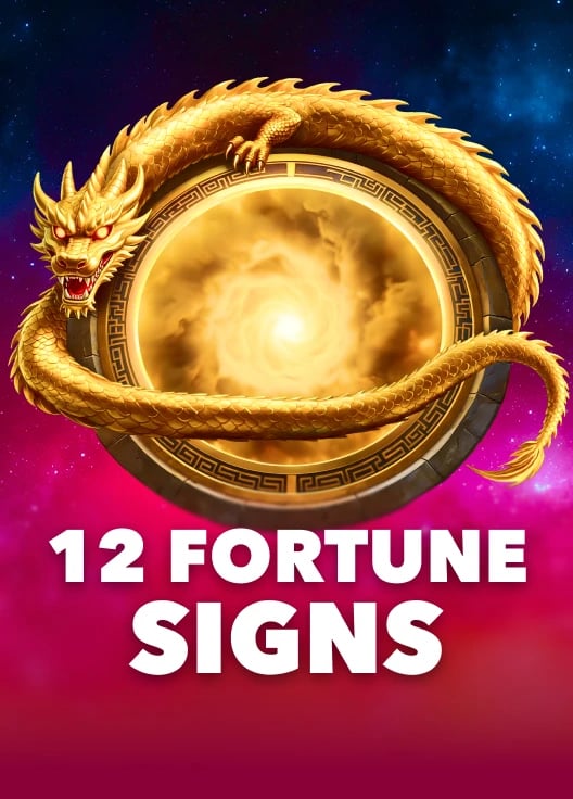 12 Fortune Signs