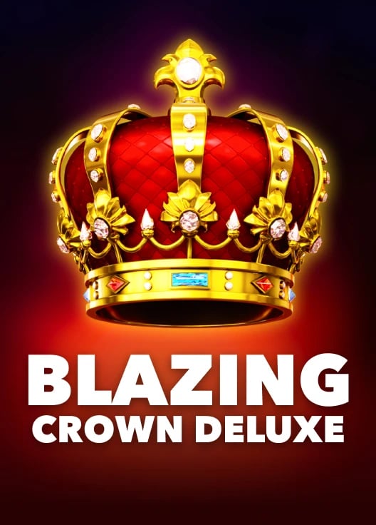 Blazing Crown Deluxe