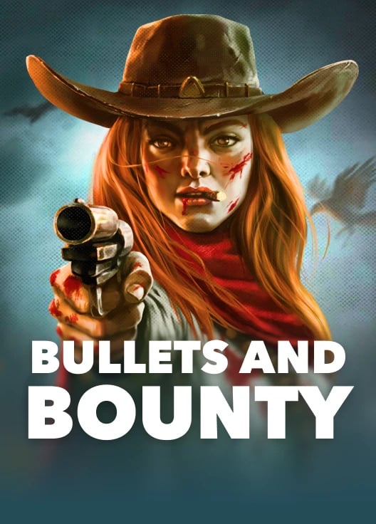 Bullets and Bounty 94%