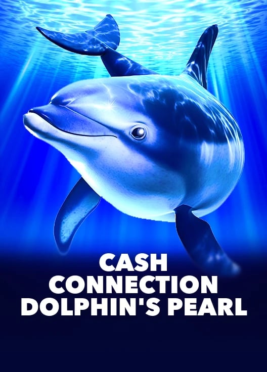 Cash connection Dolphin's Pearl