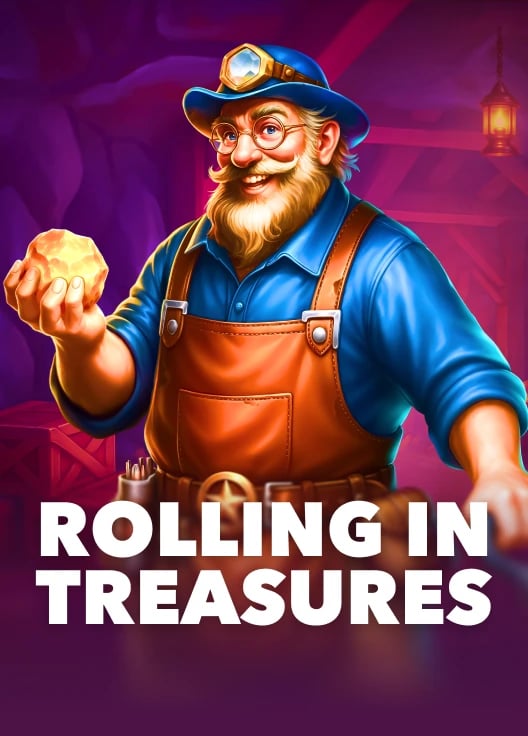 Rolling in Treasures
