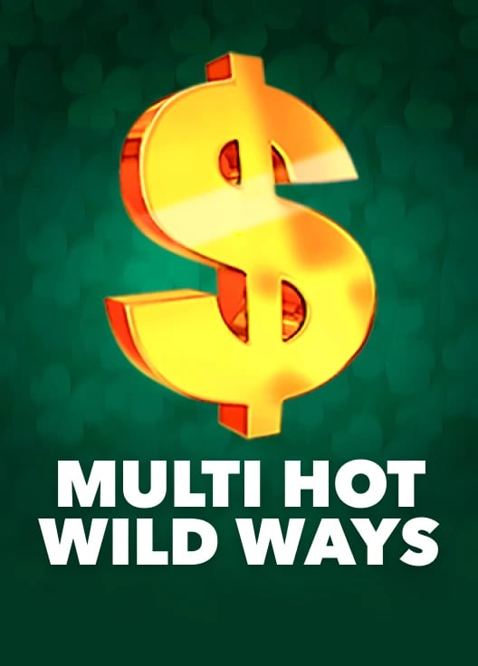 Multi Hot Wild Ways